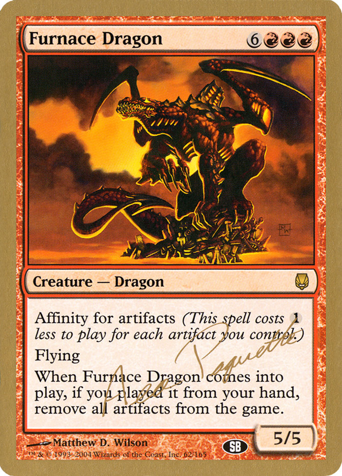Furnace Dragon (Aeo Paquette) (SB) [World Championship Decks 2004] | Mega City Incorporated