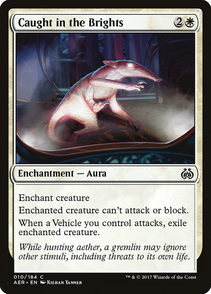 Caught in the Brights [Aether Revolt] | Mega City Incorporated