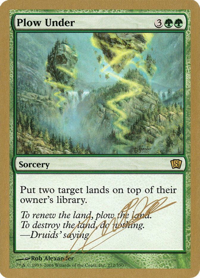 Plow Under (Julien Nuijten) [World Championship Decks 2004] | Mega City Incorporated