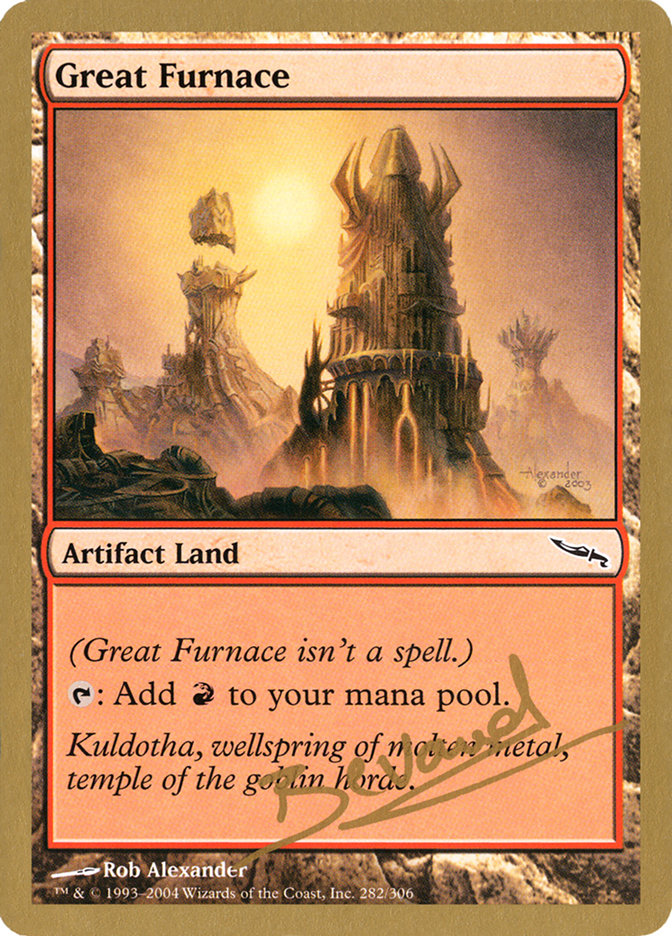 Great Furnace (Manuel Bevand) [World Championship Decks 2004] | Mega City Incorporated