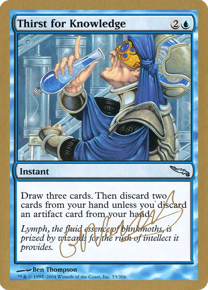 Thirst for Knowledge (Gabriel Nassif) [World Championship Decks 2004] | Mega City Incorporated