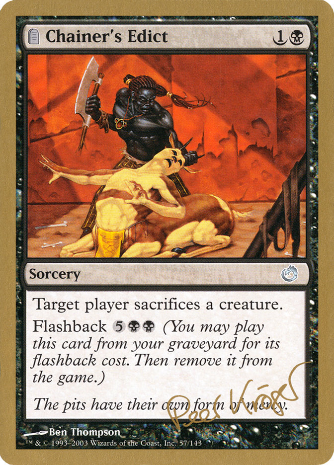 Chainer's Edict (Peer Kroger) [World Championship Decks 2003] | Mega City Incorporated