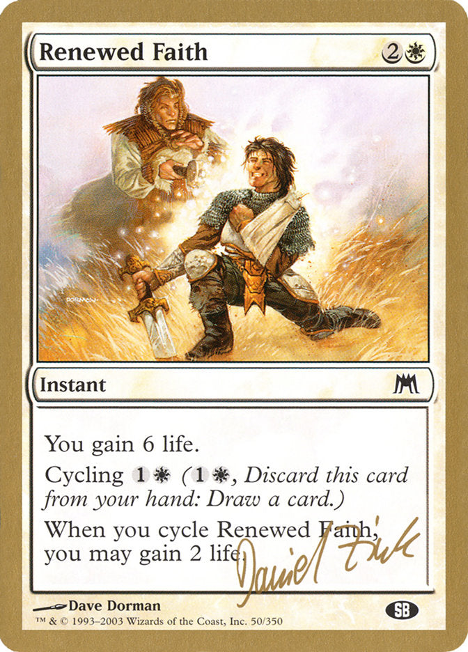 Renewed Faith (Daniel Zink) (SB) [World Championship Decks 2003] | Mega City Incorporated