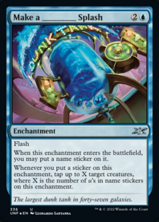 Make a _____ Splash (Galaxy Foil) [Unfinity] | Mega City Incorporated