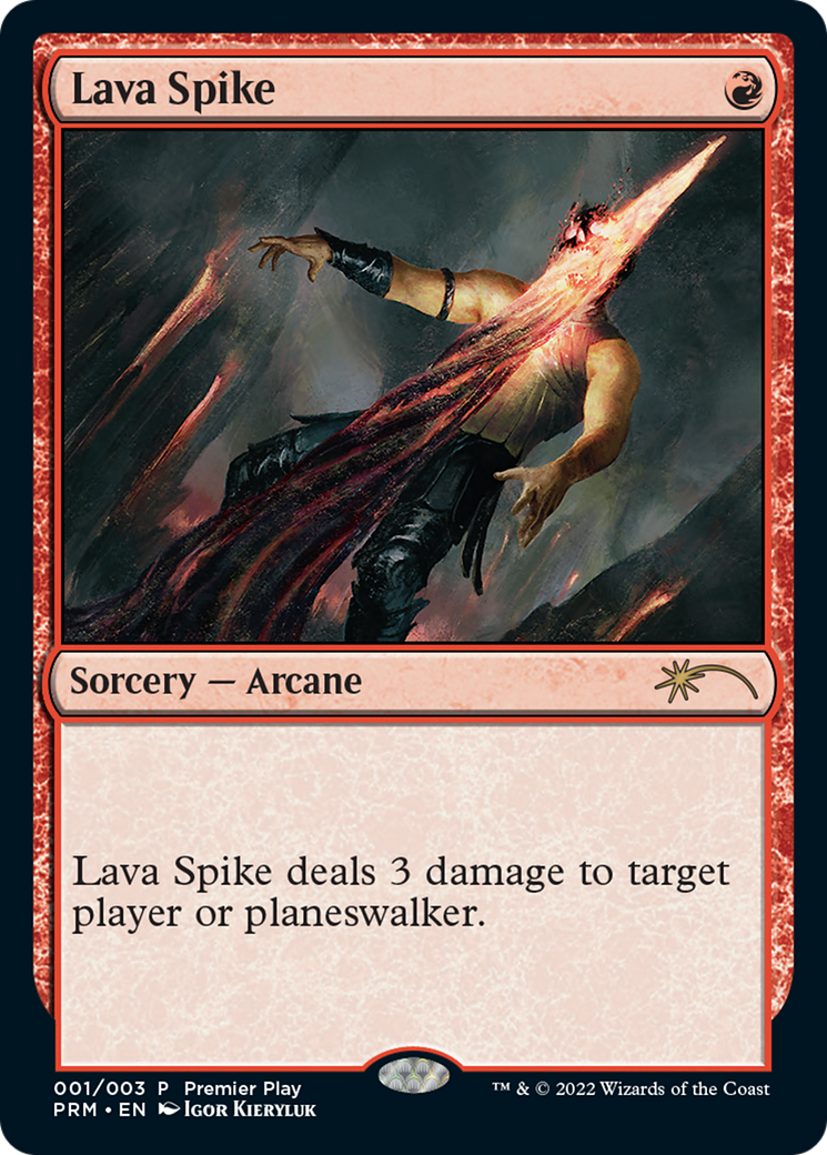 Lava Spike (Premier Play) [Pro Tour Promos] | Mega City Incorporated