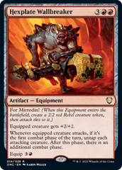 Hexplate Wallbreaker [Phyrexia: All Will Be One Commander] | Mega City Incorporated