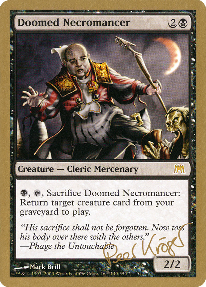 Doomed Necromancer (Peer Kroger) [World Championship Decks 2003] | Mega City Incorporated