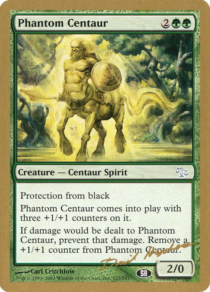 Phantom Centaur (Dave Humpherys) (SB) [World Championship Decks 2003] | Mega City Incorporated