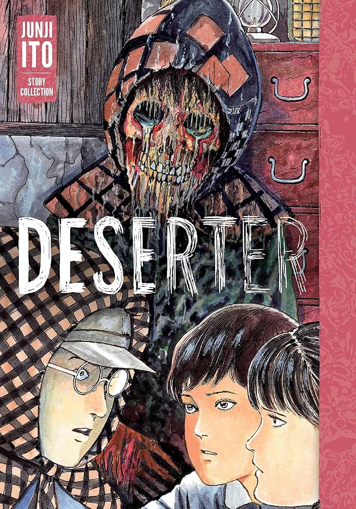Deserter: Junji Ito Story Collection | Mega City Incorporated