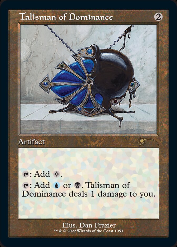Talisman of Dominance (Foil Etched) [Secret Lair Drop Series] | Mega City Incorporated