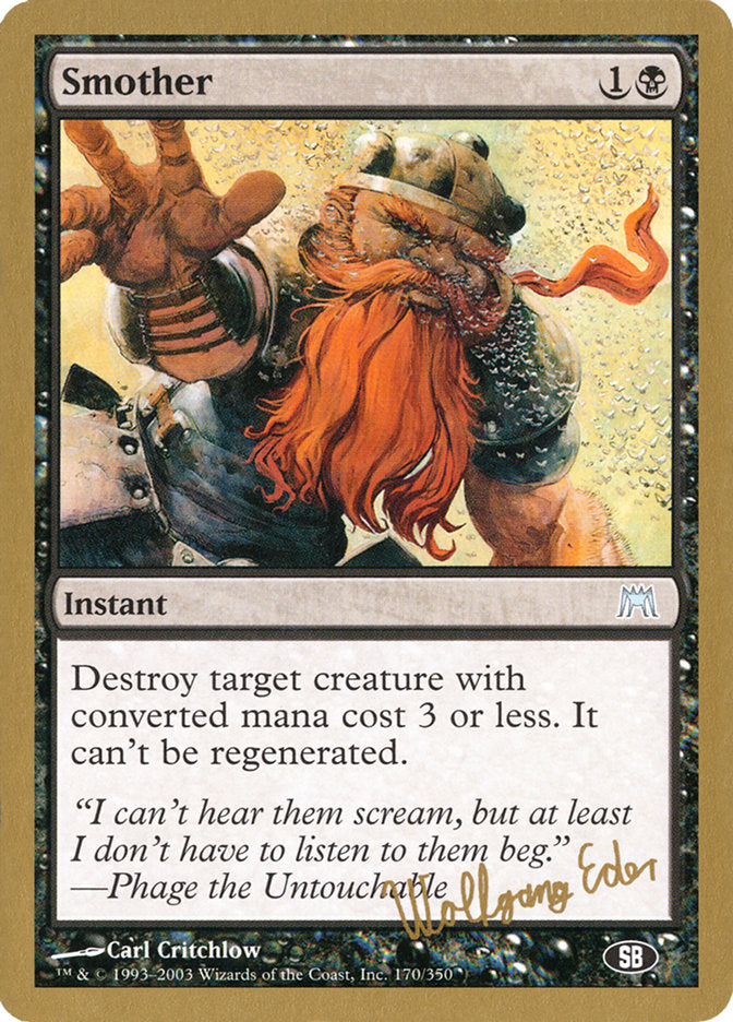 Smother (Wolfgang Eder) (SB) [World Championship Decks 2003] | Mega City Incorporated