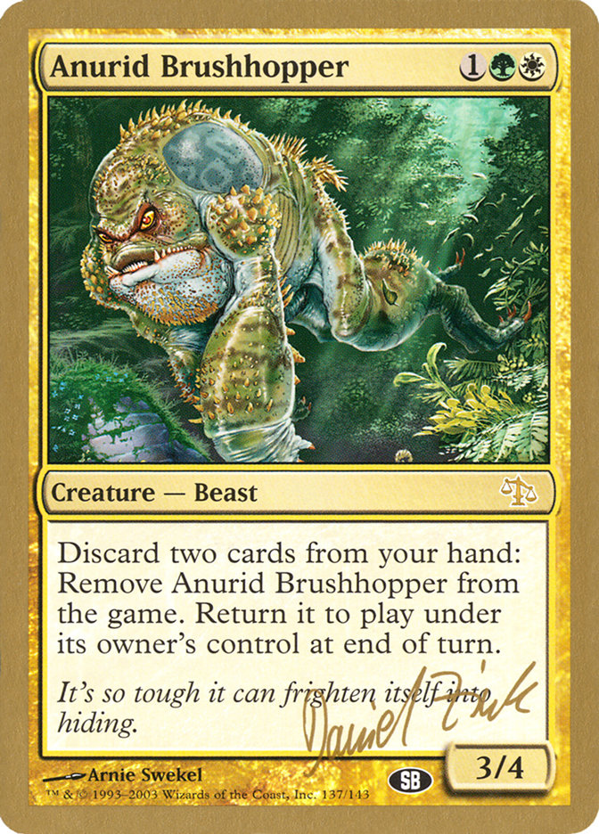 Anurid Brushhopper (Daniel Zink) (SB) [World Championship Decks 2003] | Mega City Incorporated