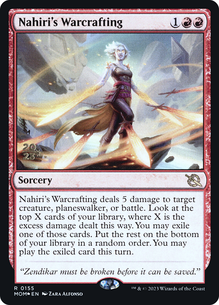 Nahiri's Warcrafting [March of the Machine Prerelease Promos] | Mega City Incorporated