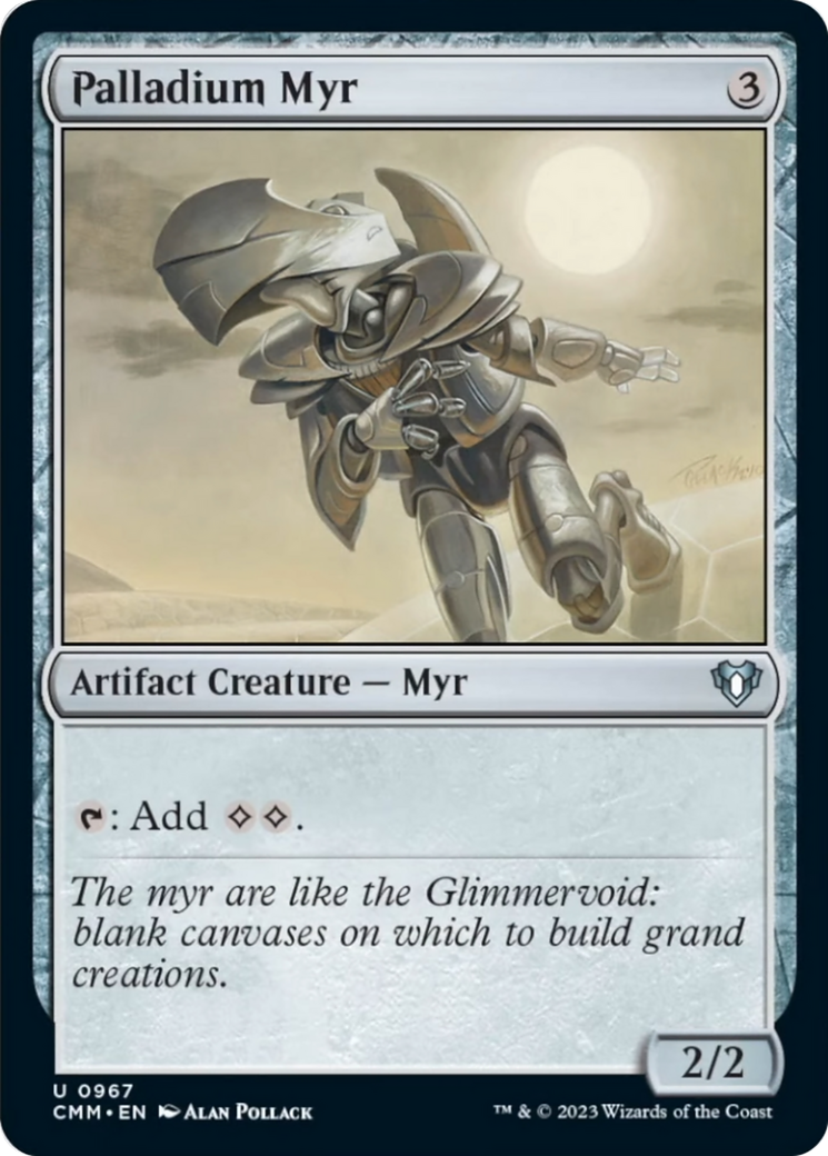 Palladium Myr [Commander Masters] | Mega City Incorporated