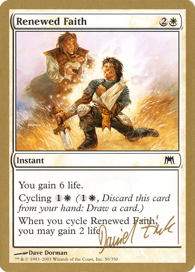 Renewed Faith (Daniel Zink) [World Championship Decks 2003] | Mega City Incorporated