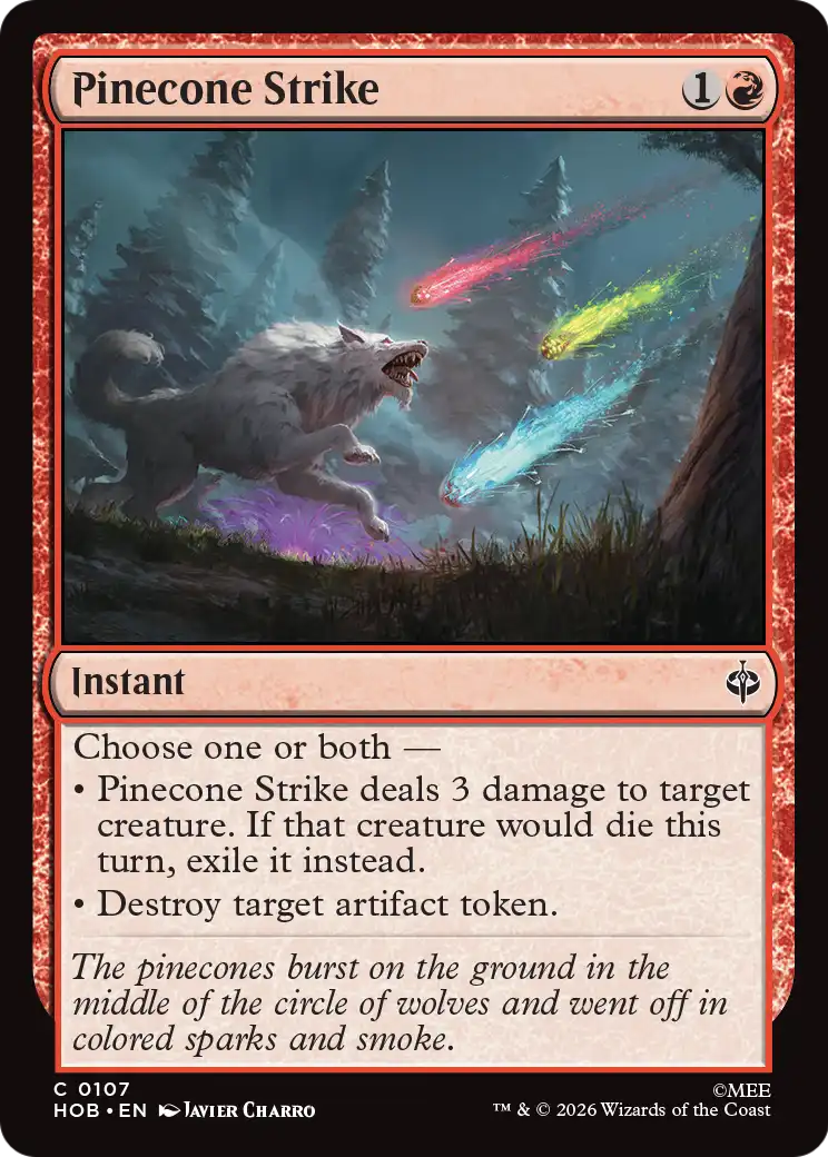 Pinecone Strike [The Hobbit] | Mega City Incorporated