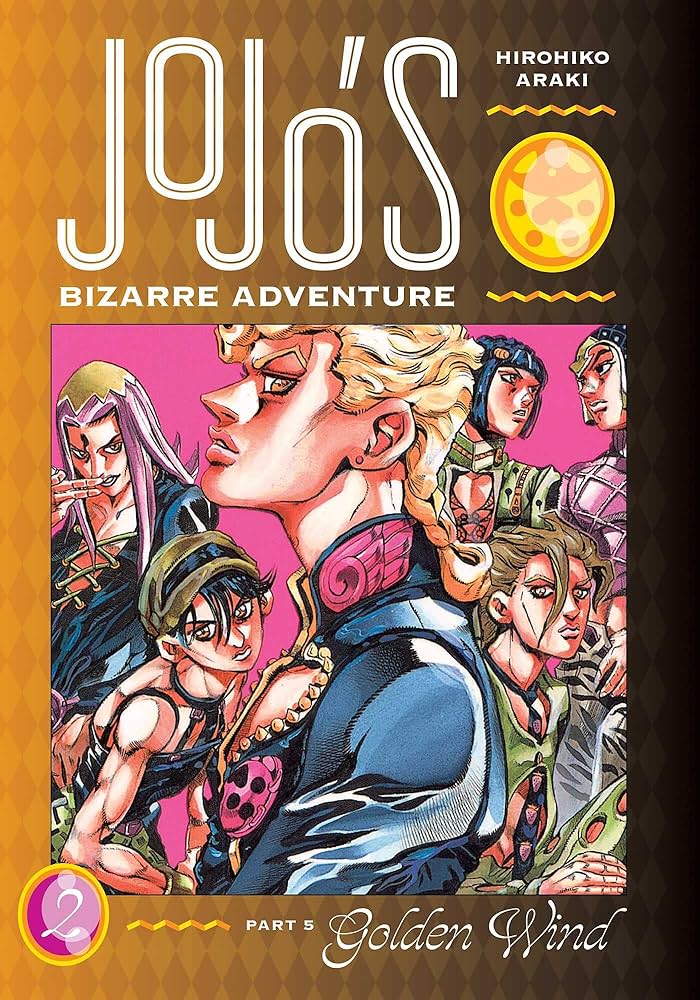 JoJo's Bizarre Adventure: Part 5--Golden Wind, Vol. 2 | Mega City Incorporated