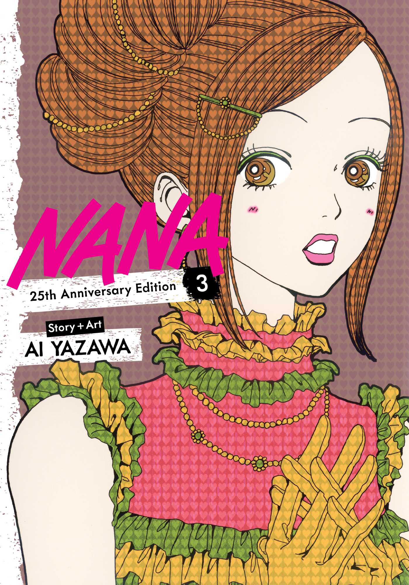 NANA 25th Anniversary ed. #3 | Mega City Incorporated