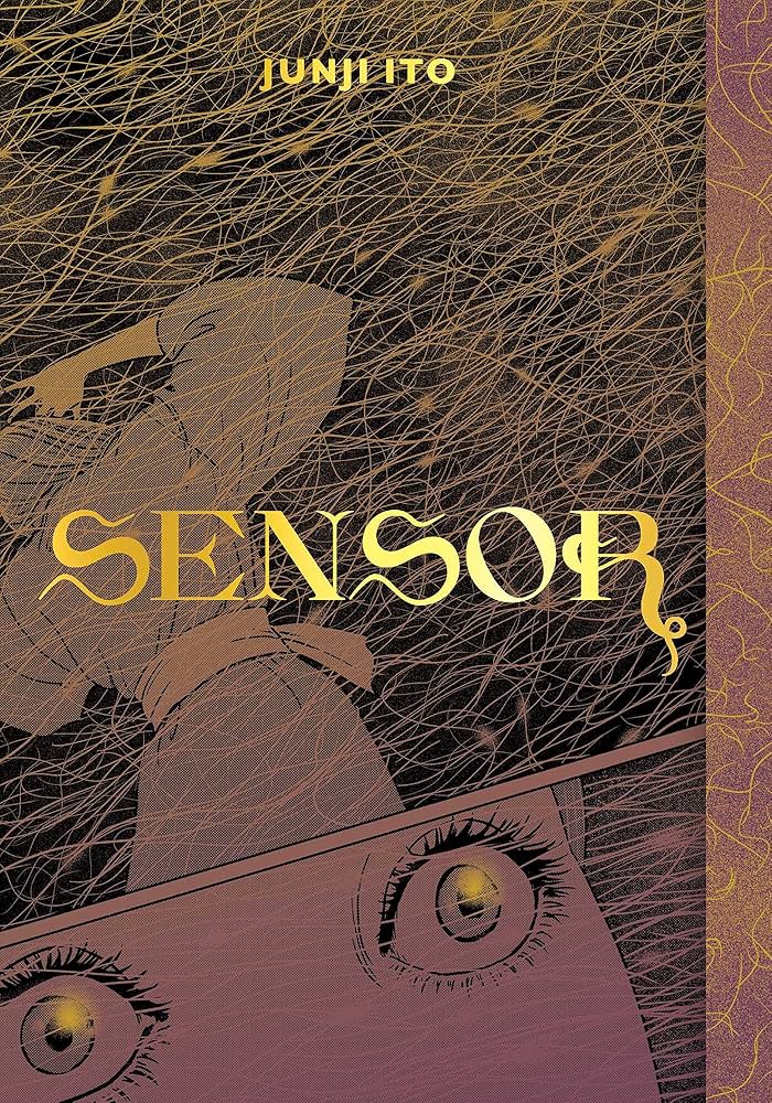 Sensor (Junji Ito) | Mega City Incorporated