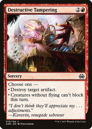 Destructive Tampering [Aether Revolt] | Mega City Incorporated