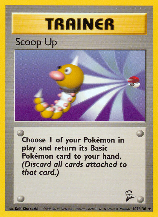 Scoop Up (107/130) [Base Set 2] | Mega City Incorporated