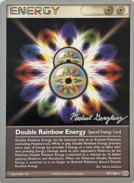 Double Rainbow Energy (87/106) (King of the West - Michael Gonzalez) [World Championships 2005] | Mega City Incorporated