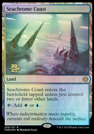 Seachrome Coast [Phyrexia: All Will Be One Prerelease Promos] | Mega City Incorporated