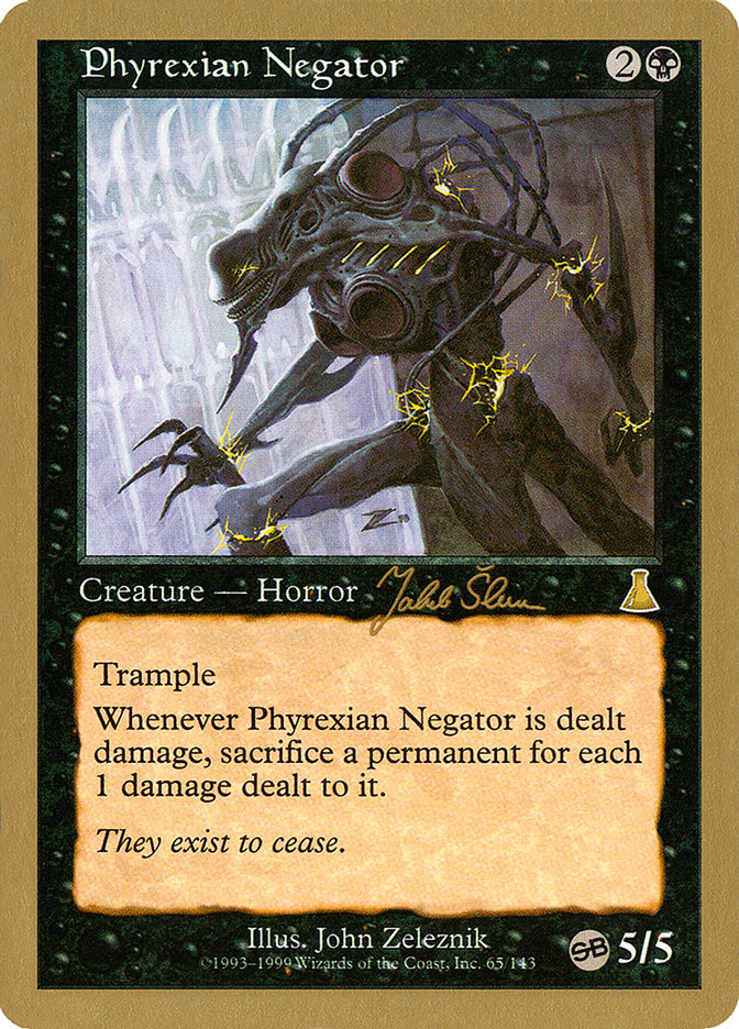 Phyrexian Negator (Jakub Slemr) (SB) [World Championship Decks 1999] | Mega City Incorporated