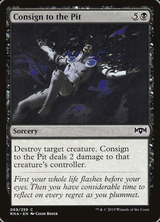 Consign to the Pit [Ravnica Allegiance] | Mega City Incorporated