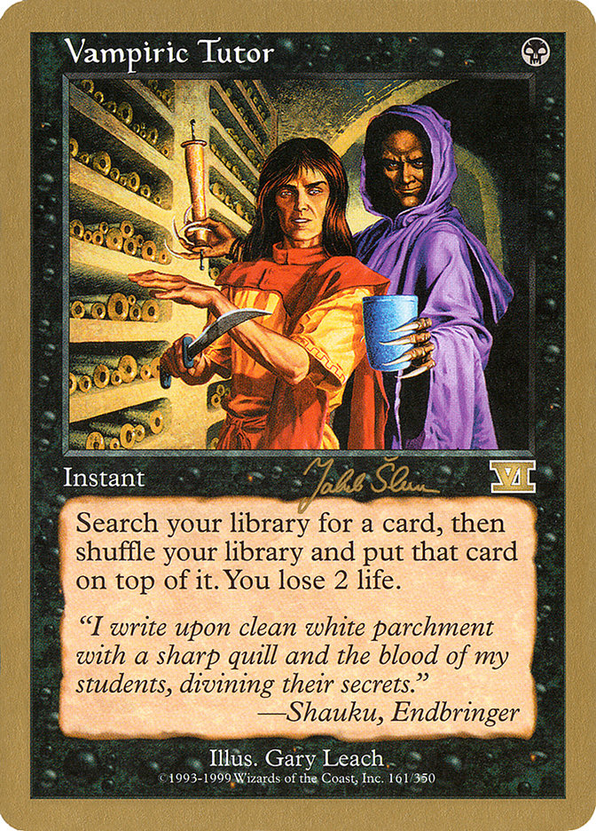 Vampiric Tutor (Jakub Slemr) [World Championship Decks 1999] | Mega City Incorporated