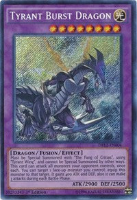 Tyrant Burst Dragon [DRL2-EN004] Secret Rare | Mega City Incorporated