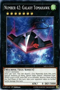 Number 42: Galaxy Tomahawk [MP15-EN055] Common | Mega City Incorporated