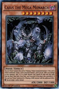 Caius the Mega Monarch [MP15-EN215] Ultra Rare | Mega City Incorporated