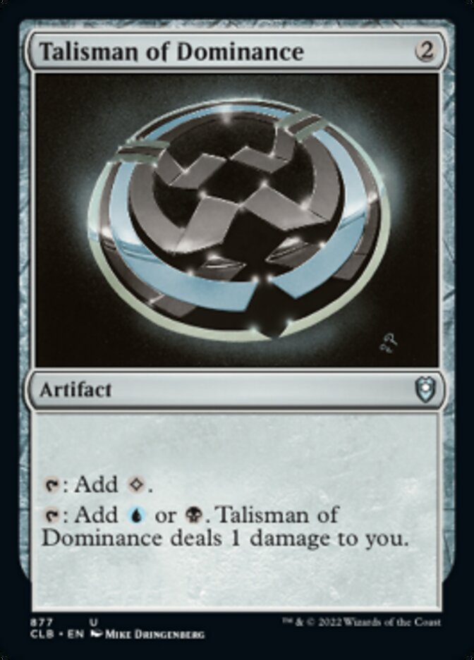 Talisman of Dominance [Commander Legends: Battle for Baldur's Gate] | Mega City Incorporated