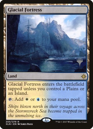 Glacial Fortress [Ixalan Promos] | Mega City Incorporated