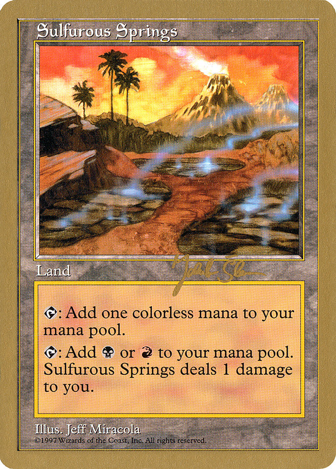 Sulfurous Springs (Jakub Slemr) [World Championship Decks 1997] | Mega City Incorporated