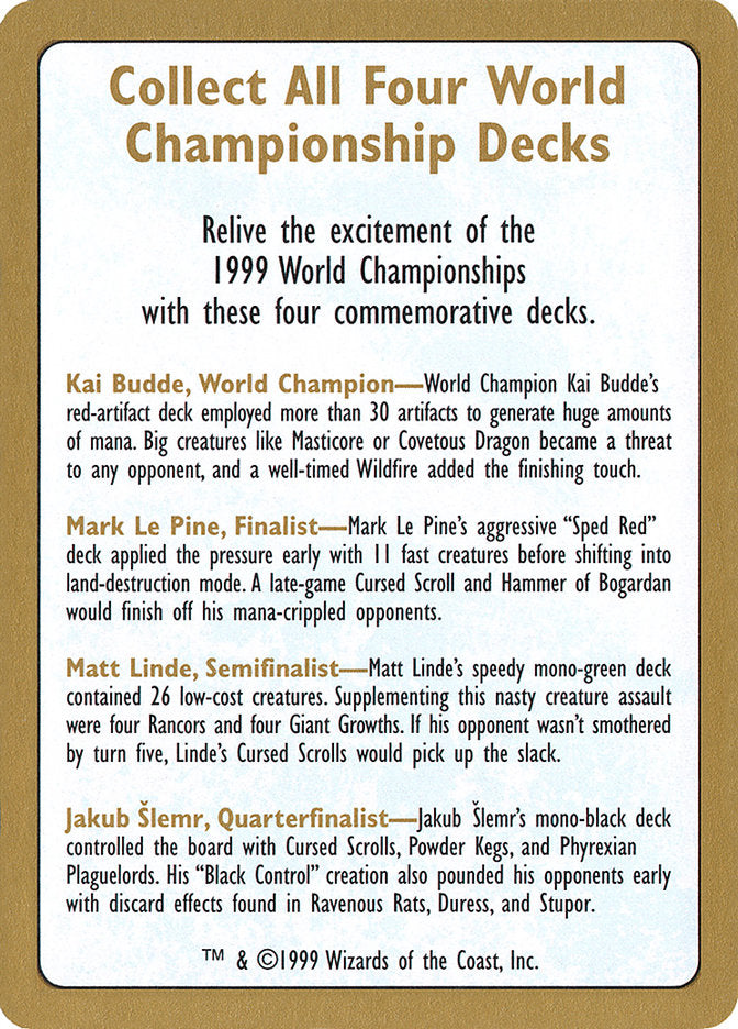 1999 World Championships Ad [World Championship Decks 1999] | Mega City Incorporated