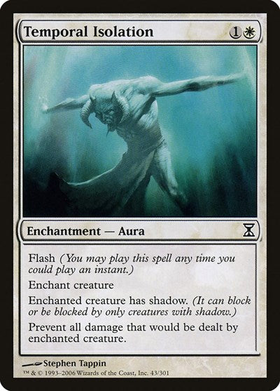 Temporal Isolation [Time Spiral] | Mega City Incorporated