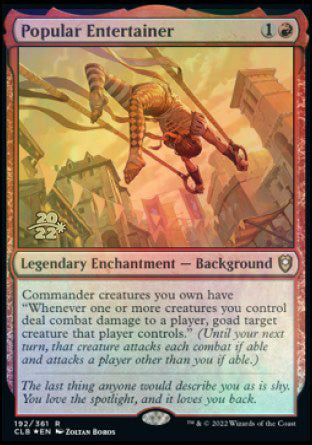 Popular Entertainer [Commander Legends: Battle for Baldur's Gate Prerelease Promos] | Mega City Incorporated