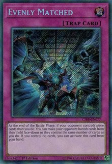 Evenly Matched [CIBR-EN077] Secret Rare | Mega City Incorporated