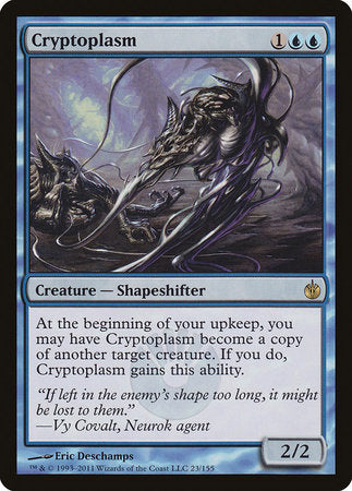 Cryptoplasm [Mirrodin Besieged] | Mega City Incorporated