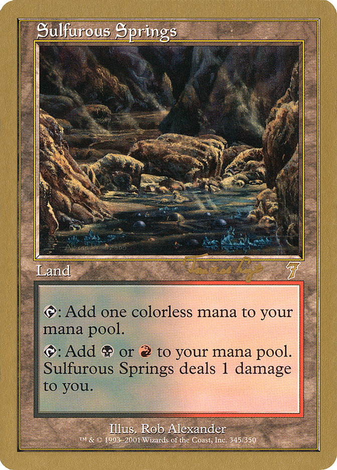 Sulfurous Springs (Tom van de Logt) [World Championship Decks 2001] | Mega City Incorporated