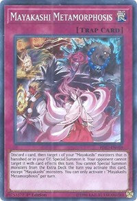 Mayakashi Metamorphosis [HISU-EN039] Super Rare | Mega City Incorporated