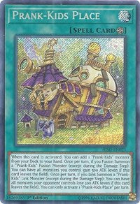 Prank-Kids Place [HISU-EN023] Secret Rare | Mega City Incorporated