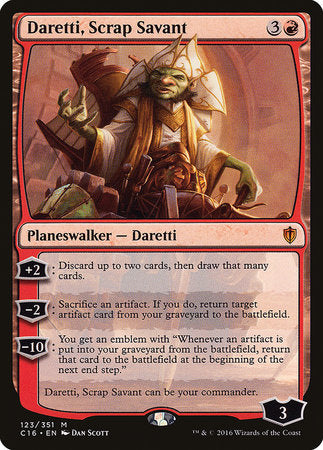 Daretti, Scrap Savant [Commander 2016] | Mega City Incorporated