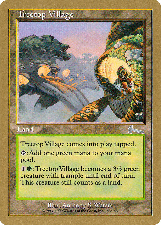 Treetop Village (Matt Linde) [World Championship Decks 1999] | Mega City Incorporated