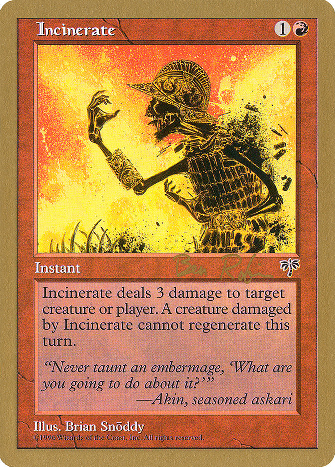 Incinerate (Ben Rubin) [World Championship Decks 1998] | Mega City Incorporated