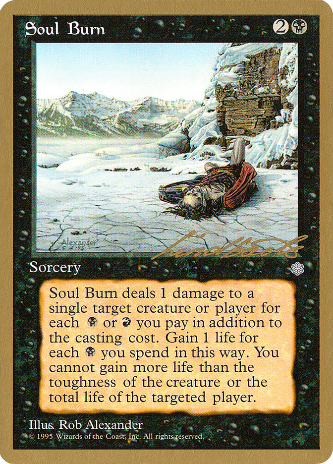 Soul Burn (Leon Lindback) [Pro Tour Collector Set] | Mega City Incorporated