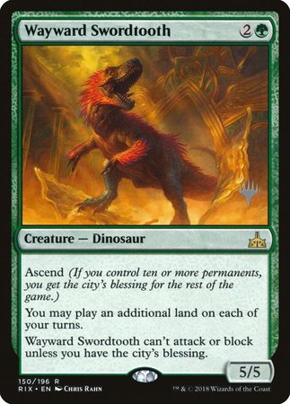 Wayward Swordtooth [Rivals of Ixalan Promos] | Mega City Incorporated