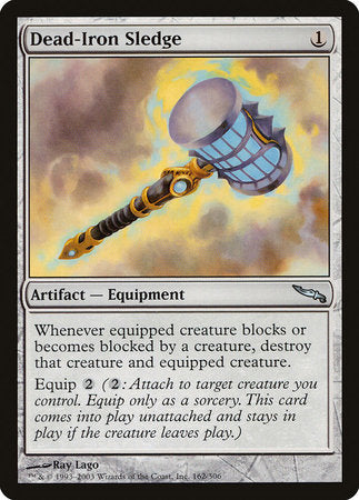 Dead-Iron Sledge [Mirrodin] | Mega City Incorporated